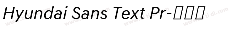 Hyundai Sans Text Pr字体转换